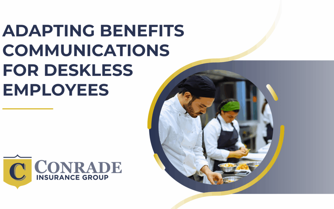 Employee benefits agency - Adapting Benefits Communications for Deskless Employees