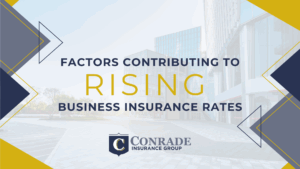 Factors contributing to rising business insurance rates. compare business insurance