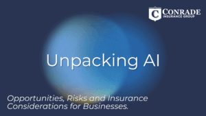 AI Insurance Unpacking AI: Opportunities, Risks and Insurance Considerations for Businesses